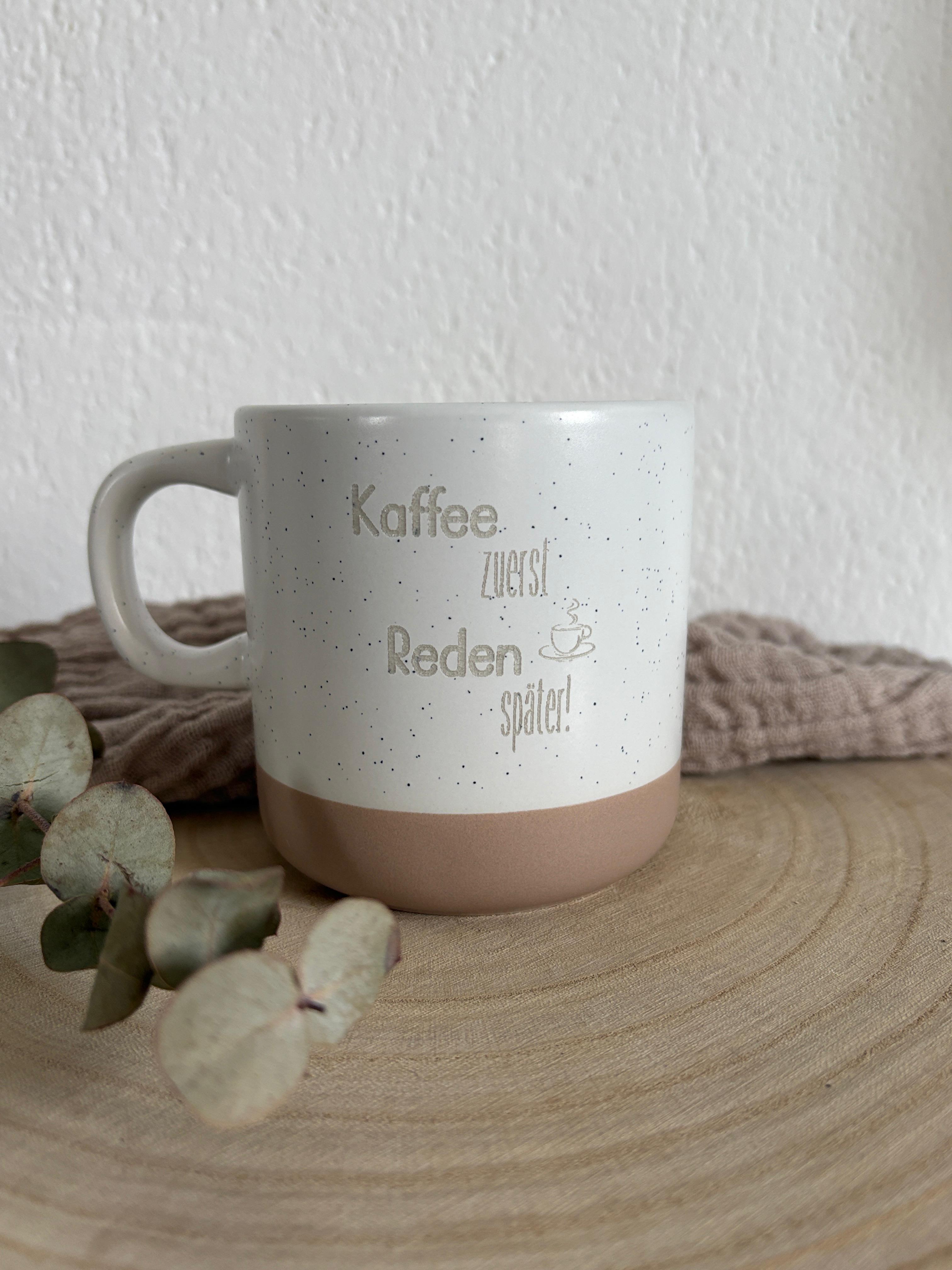 Tasse Sophia - Kaffee zuerst, Reden später