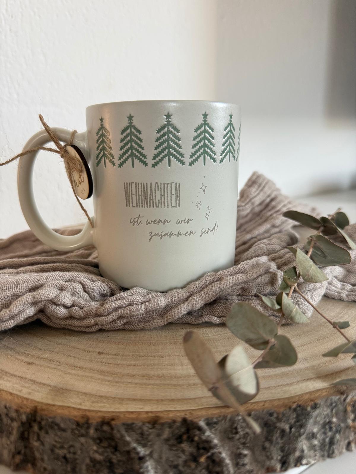 Weihnachtstasse - Weihnachten ist, wenn wir zusammen sind